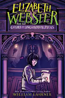 Cover of Elizabeth Webster and the Court of Uncommon Pleas