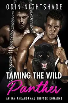 Cover of Gay Romance MM: Taming the Wild Panther (Shifter, Paranormal, Billionaire Romance) (Gay Interracial Paranormal Romance)