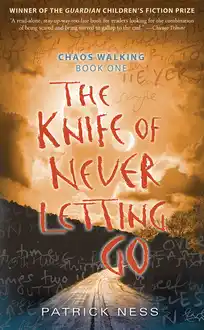 Cover of The Knife of Never Letting Go