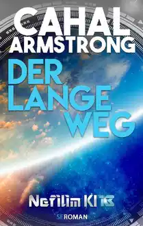 Cover of Der lange Weg: Nefilim KI 13 (German Edition)