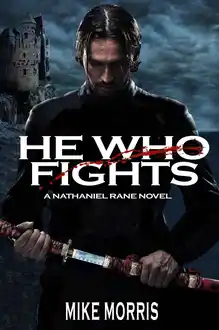 Cover of HE WHO FIGHTS (Nathaniel Rane Book 1)