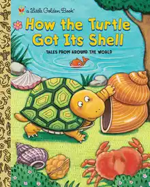 Cover of How the turtle got its shell: tales from around the world