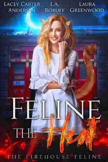 Cover of Feline the Heat (The Firehouse Feline Book 1)