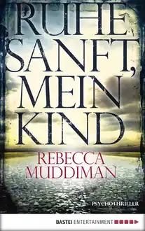 Cover of Ruhe sanft, mein Kind Psychothriller