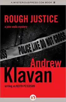 Cover of Rough Justice: A John Wells Mystery