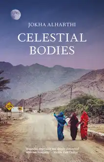 Cover of Celestial bodies: Sayyidat al-qamar