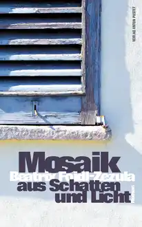 Cover of Mosaik aus Schatten und Licht