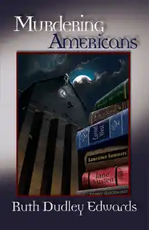 Cover of Murdering Americans: A Robert Amiss/Baroness Jack Troutbeck Mystery