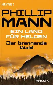 Cover of Der brennende Wald Ein Land für Helden 4 - Roman