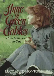 Cover of Anne of Green Gables: three volumes in one
