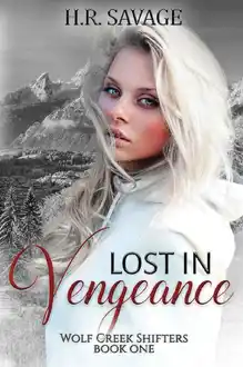 Cover of Lost in Vengeance (Wolf Creek Shifters Book 1)