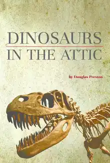 Cover of Dinosaurs in the attic: an excursion into the American Museum of Natural History