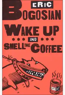 Cover of Wake Up and Smell the Coffee