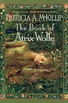 Cover of The Book of Atrix Wolfe