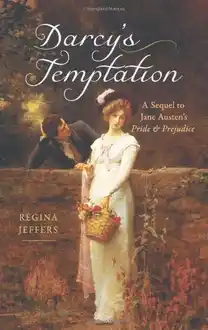 Cover of Darcy's Temptation: a Sequel to Jane Austen's Pride and Prejudice