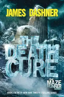 Cover of The Death Cure (Maze Runner Series #3)