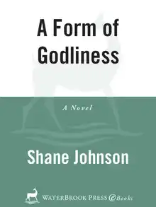 Cover of A form of godliness: a novel