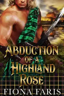 Cover of Abduction of a Highland Rose: Historical Scottish Romance Novel