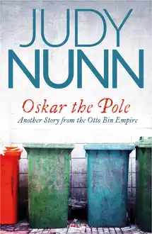 Cover of Oskar the Pole: another story from the Otto Bin Empire