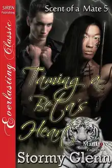 Cover of Taming a Beta's Heart [Scent of a Mate 5]