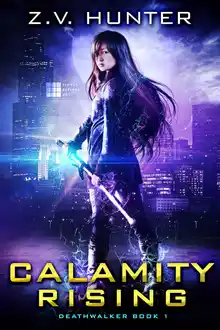 Cover of Calamity Rising: Deathwalker Book 1