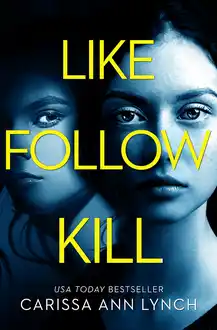 Cover of Like, Follow, Kill