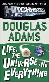 Cover of HHGTTG 3 - Life, the Universe, and Everything