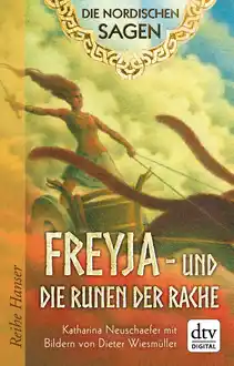Cover of Die Nordischen Sagen: Freya und die Runen der Rache
