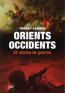 Cover of Orients/Occidents, 25 siècles de guerres
