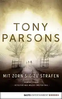 Cover of Mit Zorn sie zu strafen Max Wolfes zweiter Fall. Kriminalroman