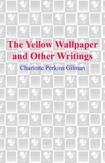 Cover of The Yellow Wallpaper and Other Writings