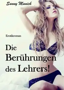 Cover of Die Berührungen des Lehrers! (German Edition)
