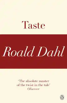 Cover of Taste: A Roald Dahl Short Story