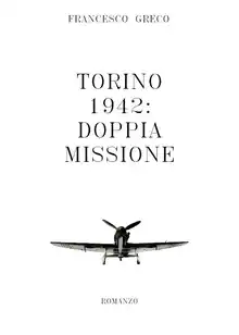 Cover of TORINO 1942: DOPPIA MISSIONE (Italian Edition)