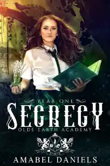 Cover of Secrecy: Olde Earth Academy: Year One