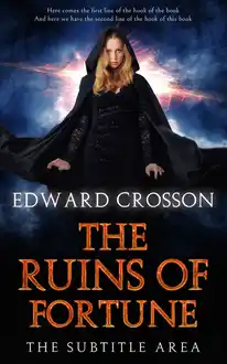 Cover of The Ruins of Fortune