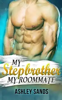 Cover of My Stepbrother, My Roommate