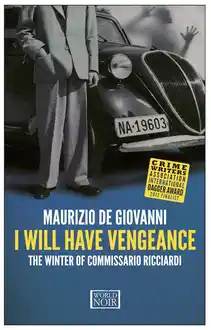 Cover of I will have vengeance: the winter of Commissario Ricciardi