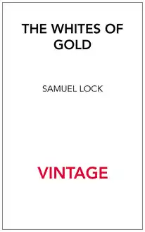 Cover of The Whites of Gold