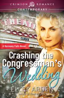 Cover of Crashing the Congressman's Wedding