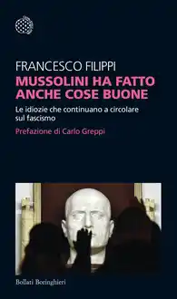 Cover of Mussolini ha fatto anche cose buone