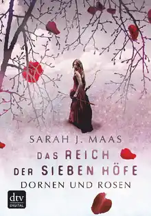 Cover of Das Reich der sieben Höfe - Dornen und Rosen
