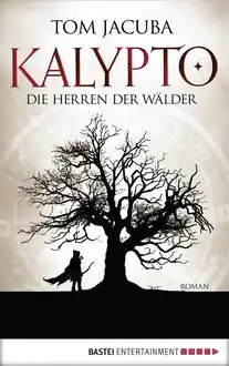 Cover of KALYPTO: Die Herren der Waelder