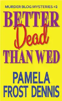 Cover of Better Dead Than Wed