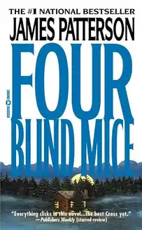 Cover of Alex Cross 8 - Four Blind Mice