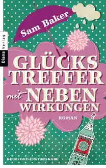 Cover of Glückstreffer mit Nebenwirkungen