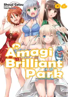 Cover of Shouji Gatou - Amagi Brilliant Park Volume 6 (epub)