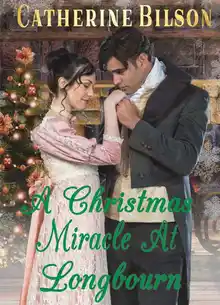 Cover of A Christmas Miracle At Longbourn (The Darcy And Lizzy Miracles Book 1)