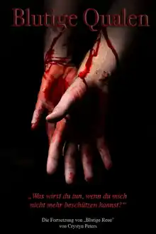Cover of Blutige Qualen: "Was wirst du tun, wenn du mich nicht mehr beschützen kannst?" (Blut-Reihe 2) (German Edition)
