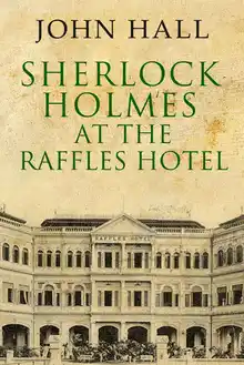 Cover of Sherlock Holmes At the Raffles Hotel